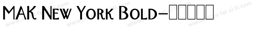 MAK New York Bold字体转换